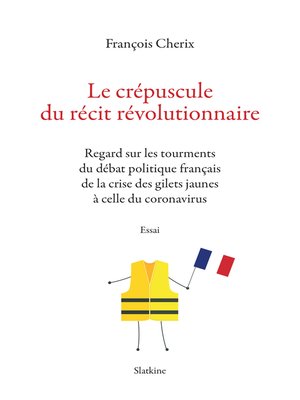 cover image of Le crépuscule du récit révolutionnaire